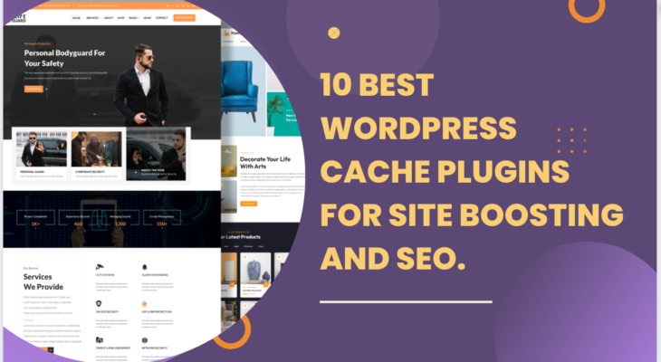 10 Best WordPress Cache Plugins for site boosting and SEO.